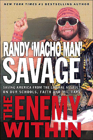 'The Enemy Within' by Randy 'Macho Man' Savage