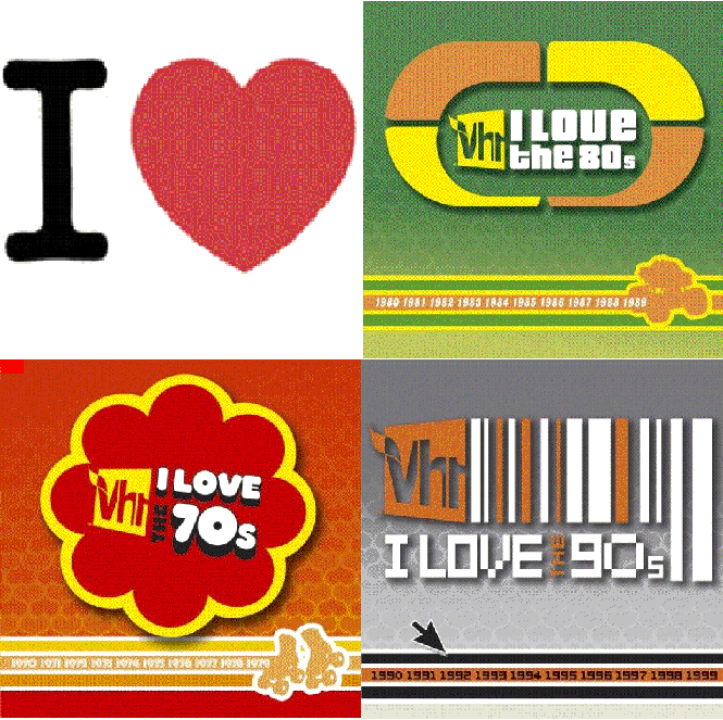 I Love 'I Love the 70s,' 'I Love the 80s,' 'I Love the 90s,' and 'I Love the 80s Strikes Back'.